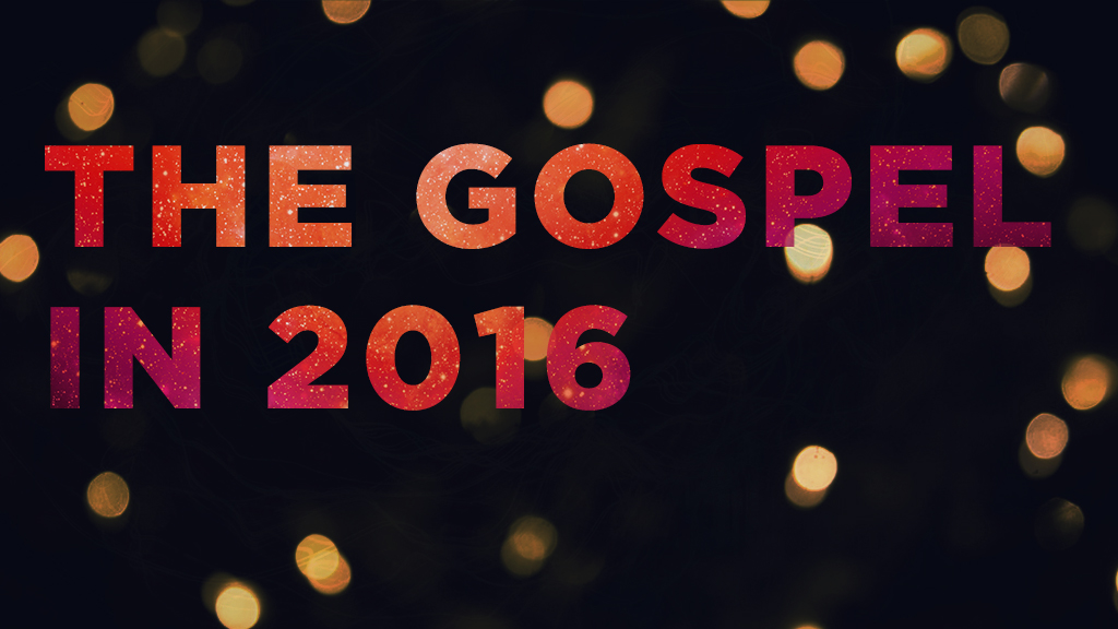 The Good News in 2016