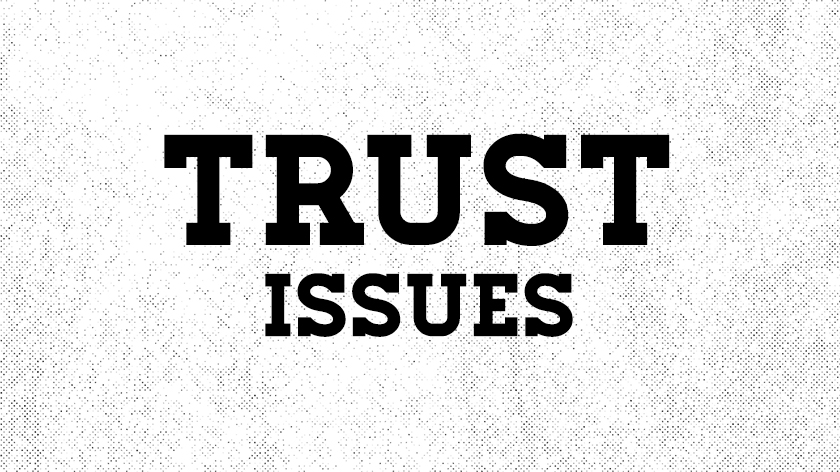 Trust Issues